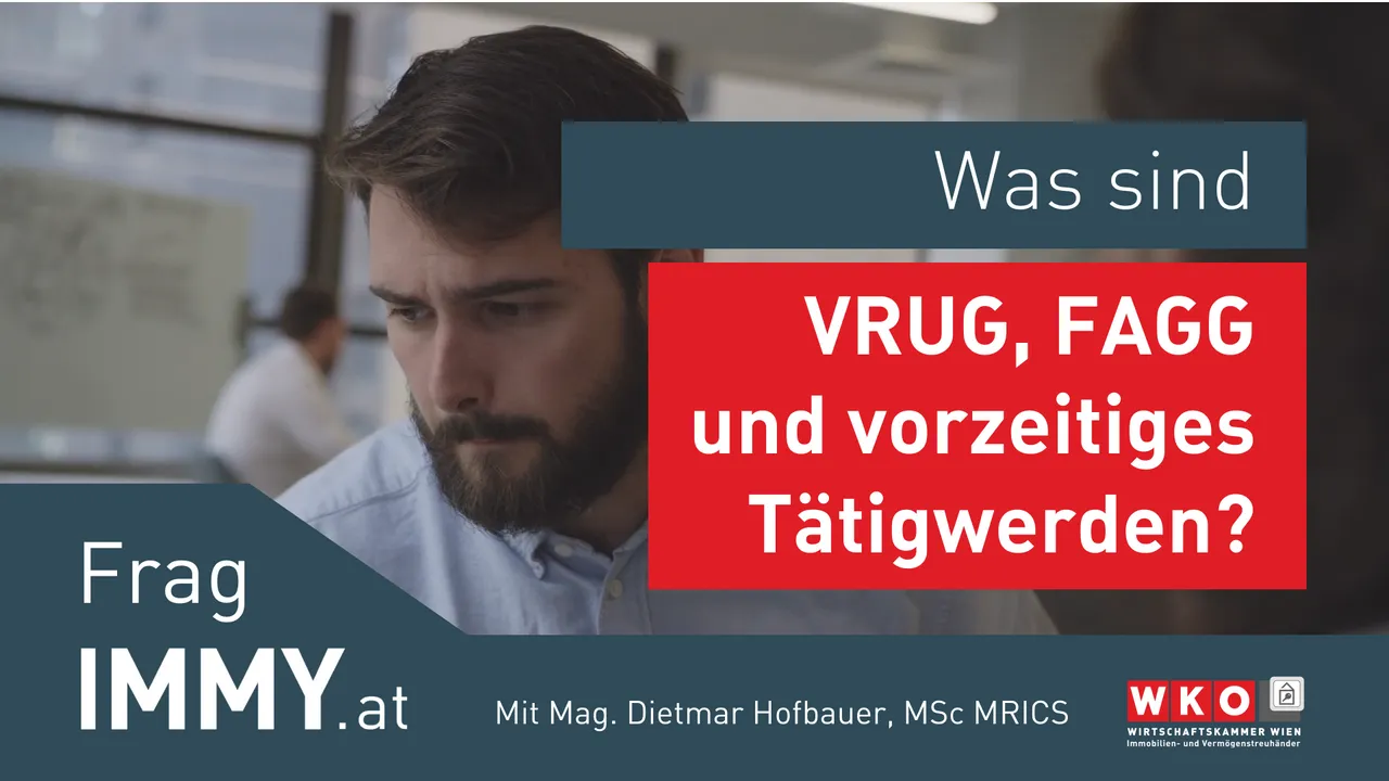 Was sind VRUG, FAGG und vorzeitiges Tätigwerden?