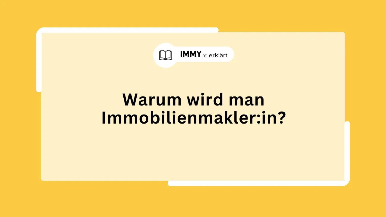 Warum wird man Immobilienmaklerin?