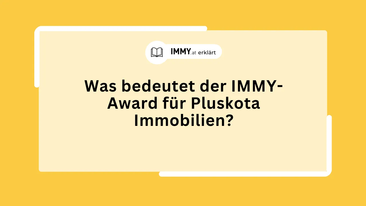 Was bedeutet der IMMY-Award für Pluskota Immobilien?