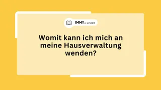 Womit kann ich mich an meine Hausverwaltung wenden?