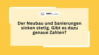 Der Neubau und Sanierungen sinken stetig. Gibt es dazu genaue Zahlen?