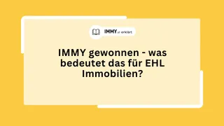 IMMY gewonnen - was bedeutet das für EHL Immobilien?