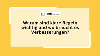 Warum sind klare Regeln wichtig und wo braucht es Verbesserungen?