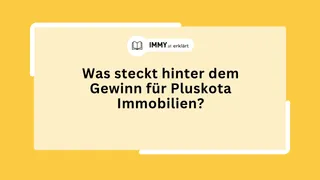 Was steckt hinter dem Gewinn für Pluskota Immobilien?