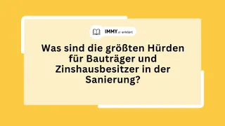 Was sind die größten Hürden für Bauträger und Zinshausbesitzer in der Sanierung?