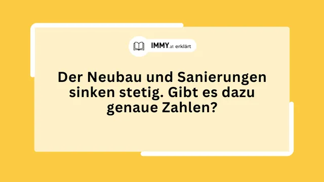 Der Neubau und Sanierungen sinken stetig. Gibt es dazu genaue Zahlen?
