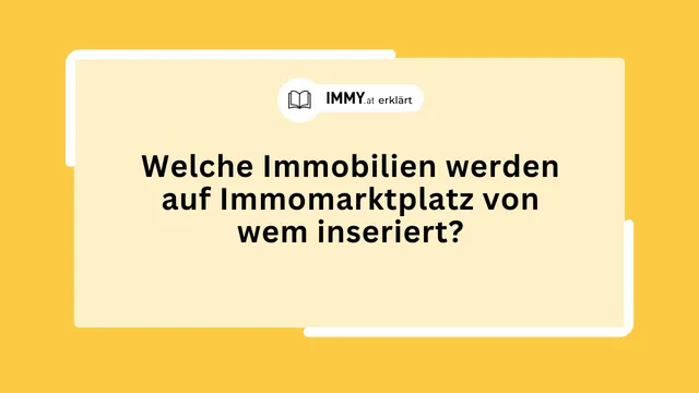 Welche Immobilien werden auf Immomarktplatz von wem inseriert?