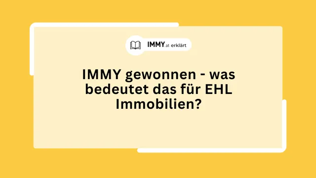 IMMY gewonnen - was bedeutet das für EHL Immobilien?