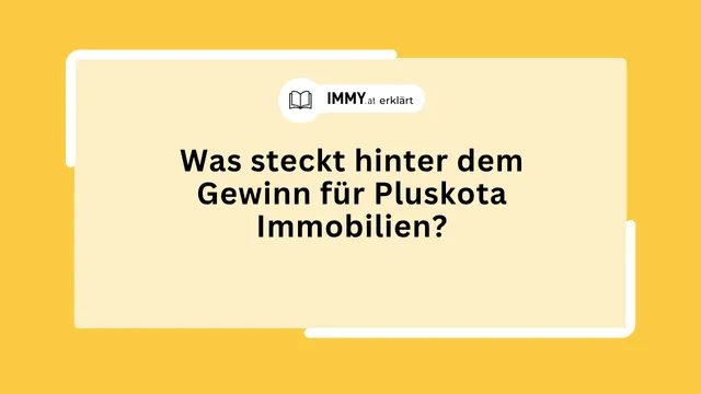 Was steckt hinter dem Gewinn für Pluskota Immobilien?