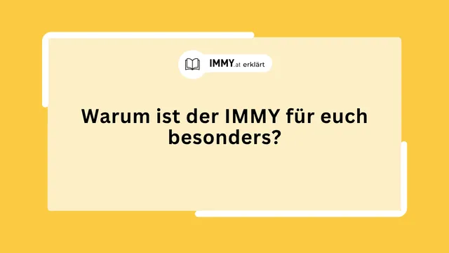 Warum ist der IMMY für euch besonders?