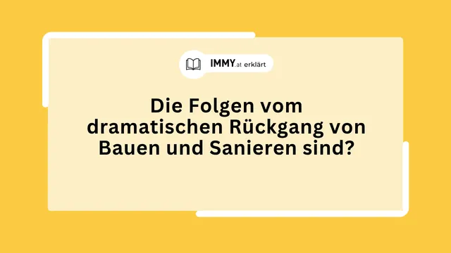 Die Folgen vom dramatischen Rückgang von Bauen und Sanieren sind?